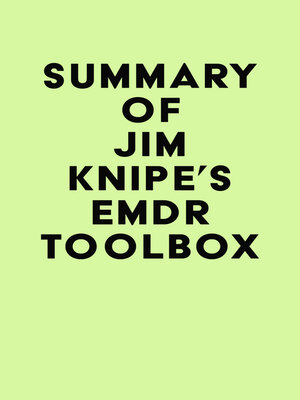 cover image of Summary of Jim Knipe's EMDR Toolbox